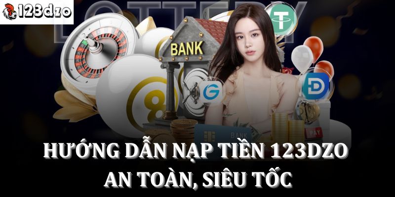 Nạp tiền nhanh chóng, chính xác