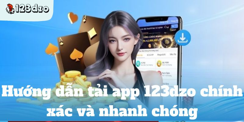 Câu hỏi thường gặp khi tải ứng dụng 