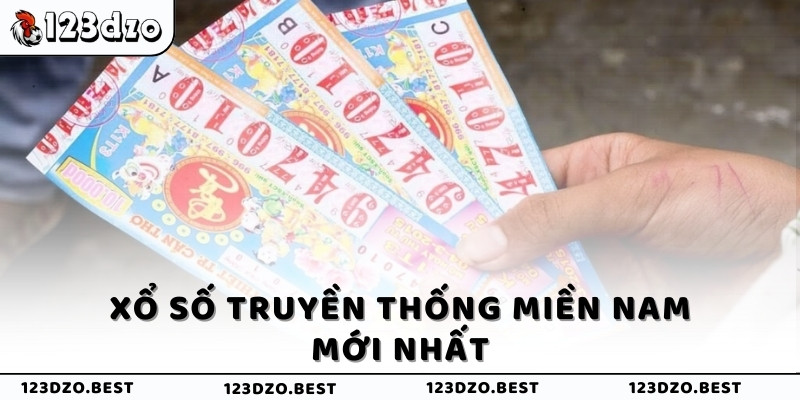 Xổ số truyền thống miền Nam mới nhất